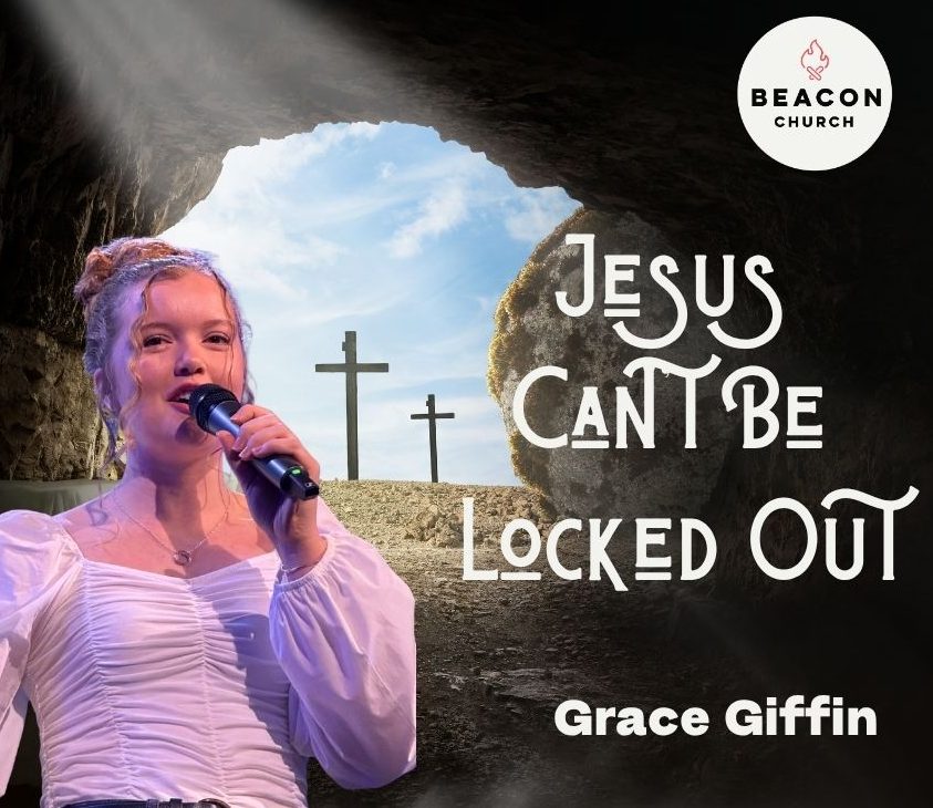 Jesus Can’t Be Locked Out