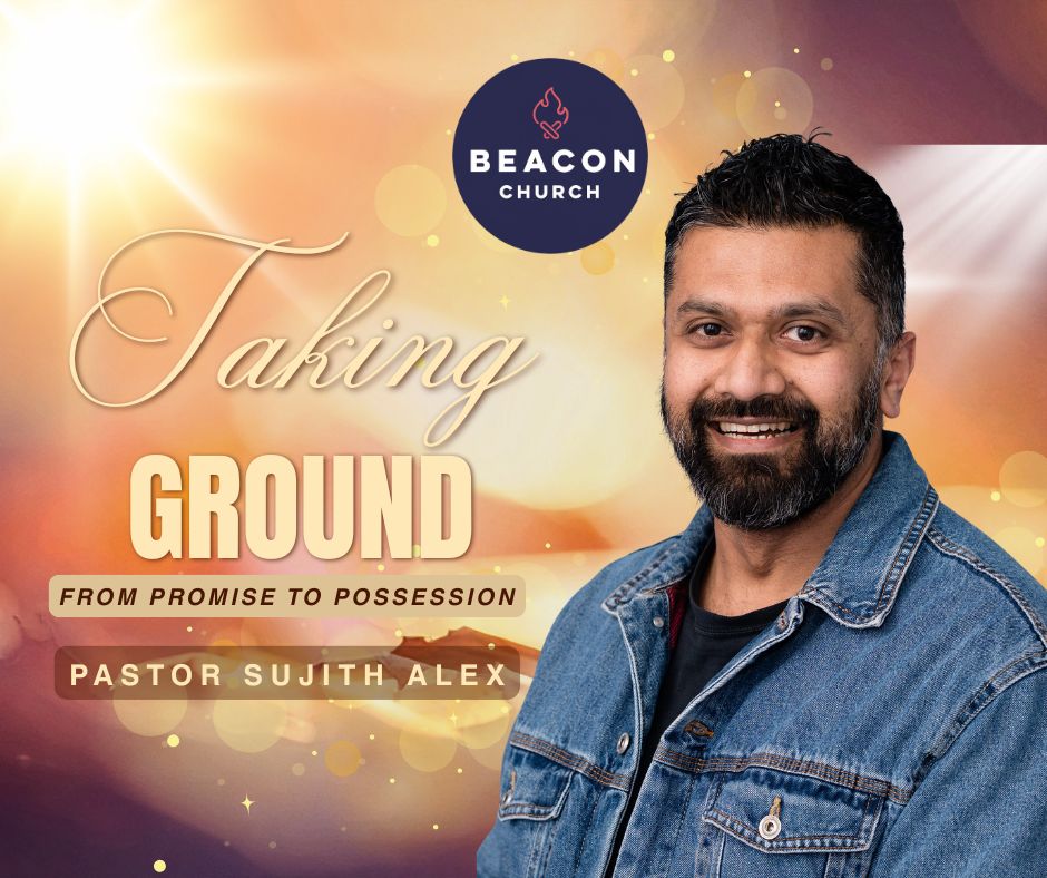 Taking Ground: From Promise to Possession