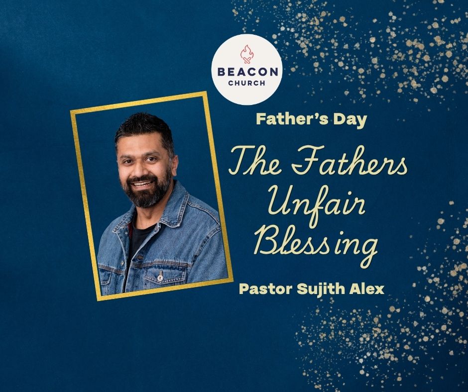 The Father’s Unfair Blessing