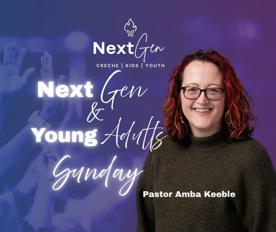 Next Gen & Young Adults Sunday
